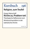 Kirche zu, Problem tot!