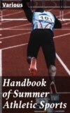 Handbook of Summer Athletic Sports