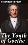 The Youth of Goethe