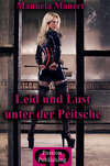 Leid und Lust unter der Peitsche