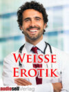 Weisse Erotik