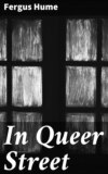 In Queer Street