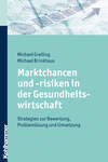 Marktchancen und -risiken in der Gesundheitswirtschaft