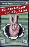 Zünden Häuser und Bäume an