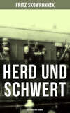 Herd und Schwert (Historischer Roman)