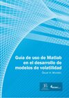 Guía de uso en Matlab en el desarrollo de modelos de volatilidad