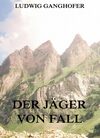 Der Jäger von Fall