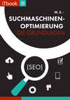 Suchmaschinenoptimierung - Die Grundlagen (seo)