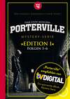 Porterville (Darkside Park) Edition I (Folgen 1-6)