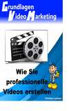 Grundlagen Videomarketing