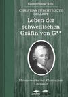 Leben der schwedischen Gräfin von G**