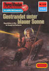 Perry Rhodan 1119: Gestrandet unter blauer Sonne