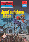 Perry Rhodan 662: Jagd auf einen Toten