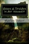 Hexen und Druiden in der Neuzeit