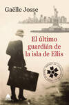 El último guardián de la isla de Ellis