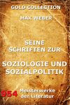 Seine Schriften zur Soziologie und Sozialpolitik