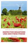 Inspector Bradford und der fiese Friese