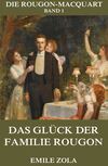 Das Glück der Familie Rougon