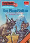 Perry Rhodan 1060: Der Planet Vulkan