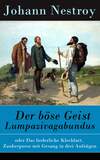 Der böse Geist Lumpazivagabundus