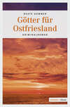 Götter für Ostfriesland