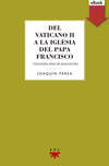 Del Vaticano II a la Iglesia del Papa Francisco