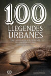 100 llegendes urbanes