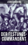 Der Festungs-Commandant