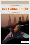 Der Colibri-Effekt