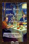 Kleiner Mann, großer Mann - alles vertauscht