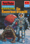 Perry Rhodan 1214: Ein Raumriese erwacht