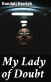 My Lady of Doubt