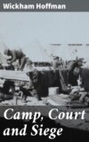 Camp, Court and Siege