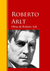 Obras de Roberto Arlt