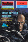 Perry Rhodan 1996: Wenn Tazolen meutern