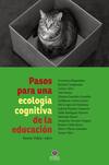 Pasos para una ecología cognitiva de la educación