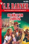 Die Hölle von Carrizal