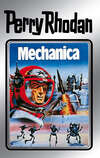 Perry Rhodan 15: Mechanica (Silberband)