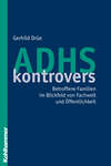 ADHS kontrovers