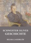 Schwester Olives Geschichte