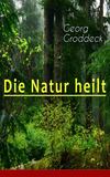 Die Natur heilt