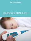 Kindergesundheit (ELTERN Guide)