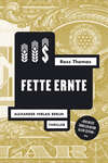 Fette Ernte