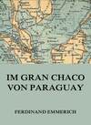 Im Gran Chaco von Paraguay