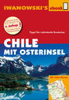 Chile mit Osterinsel – Reiseführer von Iwanowski