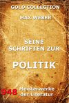 Seine Schriften zur Politik