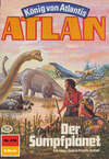 Atlan 418: Der Sumpfplanet