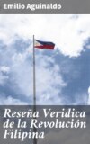 Reseña Veridica de la Revolución Filipina