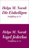 Die Eisheiligen / Vogel federlos