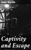 Captivity and Escape